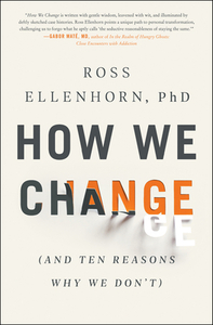 How We Change by Ross Ellenhorn