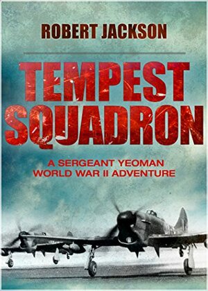 Tempest Squadron by Robert Jackson