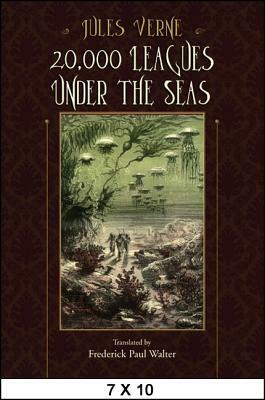 20,000 Leagues Under the Seas: A World Tour Underwater (Revised) by Jules Verne