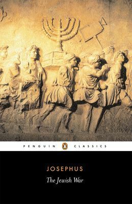 Jewish War by Flavius Josephus