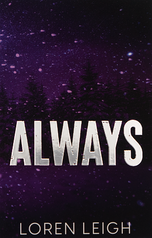 Always by Loren Leigh