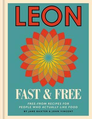 Leon Free-From Cookbook by Jane Baxter, Henry Dimbleby, John Vincent