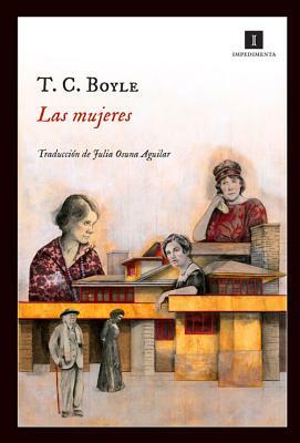 Las Mujeres by T.C. Boyle