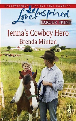 Jenna's Cowboy Hero by Brenda Minton