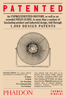 Patented: 1,000 Design Patents by Thomas Rinaldi