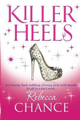 Killer Heels by Rebecca Chance