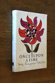 Once Upon a Time: Forty Hungarian Folk-Tales by Ruth Sutter, Barna Balogh, Gyula Illyés