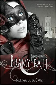 Bramy Raju by Melissa de la Cruz