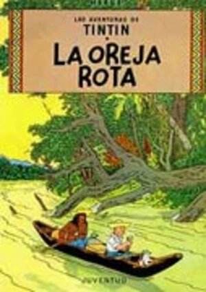 La oreja rota by Hergé