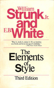 The Elements of Style by William Strunk Jr., E.B. White