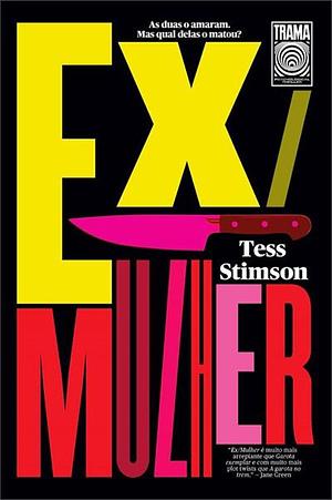 Ex/Mulher by Tess Stimson