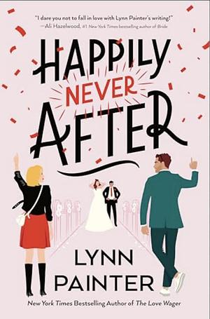Happily Never After by Lynn Painter