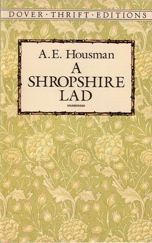 A Shropshire Lad by A.E. Housman