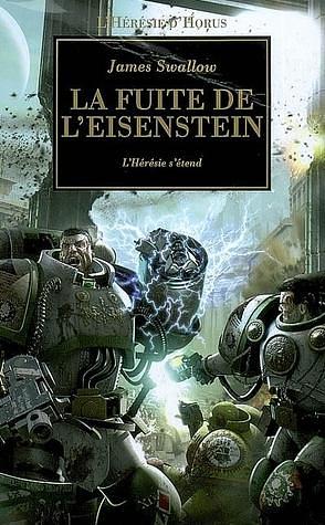 La fuite de l'Eisenstein by James Swallow, James Swallow