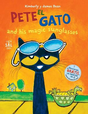 Pete el gato and his magic sunglasses by Kimberly Dean, James Dean