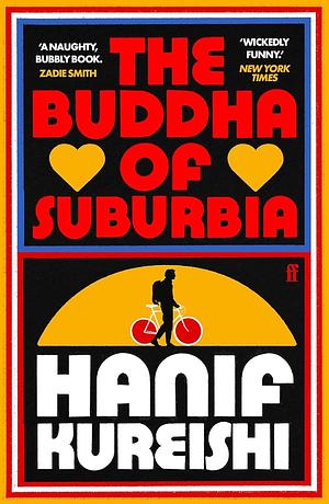 The Buddha of Suburbia by Hanif Kureishi