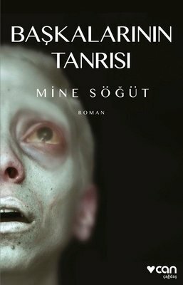 Başkalarının Tanrısı by Mine Söğüt