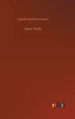 New York by Charles Scribner's Sons