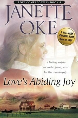 Love's Abiding Joy by Janette Oke