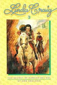 The Secret of Rancho del Sol by Ann Sheldon