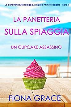 Un cupcake assassino  by Fiona Grace
