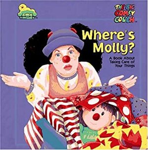 Where's Molly? (The Big Comfy Couch) by Ellen Weiss