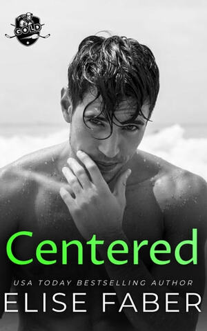 Centered by Elise Faber