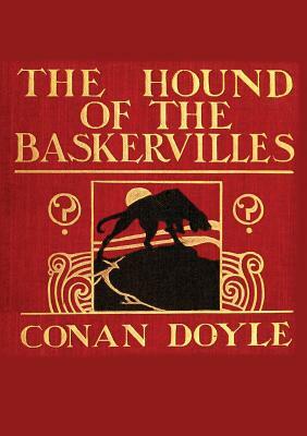 The Hound of the Baskervilles by Arthur Conan Doyle