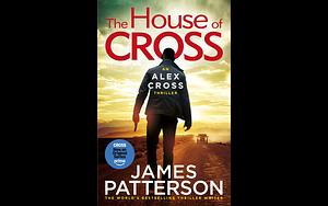 The House of Cross: by James Patterson