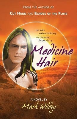 Medicine Hair by Mark Wildyr