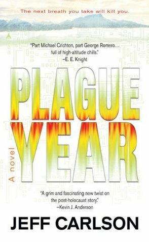 Plague Year by Jeff Carlson