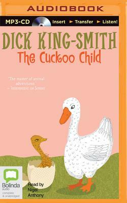The Cuckoo Child by Dick King-Smith