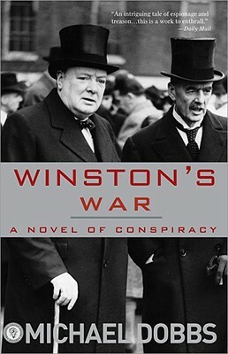 Winston's War: A Novel of Conspiracy by Michael Dobbs