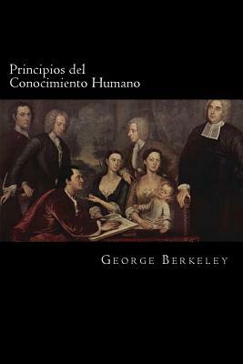 Principios del Conocimiento Humano (Spanish Edition) by George Berkeley