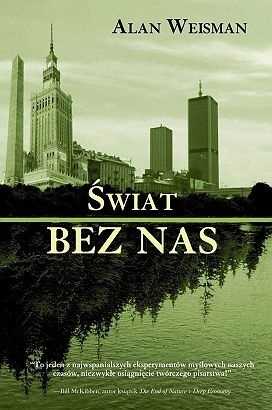 Świat bez nas by Alan Weisman