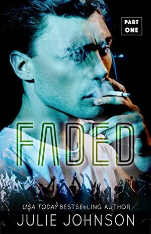 Faded by Julie Johnson