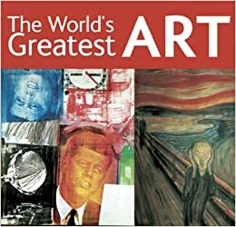 The World's Greatest Art by Robert James Belton