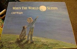 When the World Sleeps by Cliff Wright