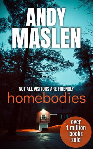 Homebodies: A short story by Andy Maslen, Andy Maslen