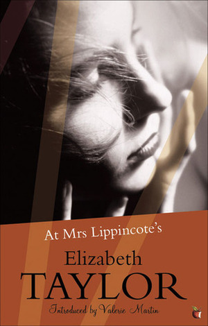 At Mrs Lippincote's by Elizabeth Taylor, Valerie Martin