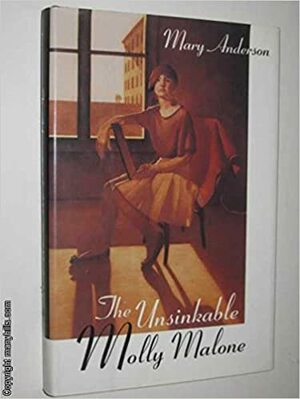 The Unsinkable Molly Malone by Mary Anderson