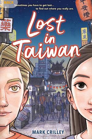 Lost in Taiwan  by Mark Crilley