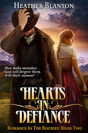 Hearts in Defiance by Heather Blanton