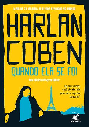 Quando Ela se Foi by Harlan Coben