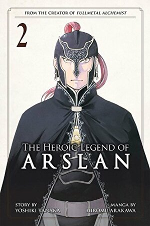 The Heroic Legend of Arslan, Vol. 2 by Yoshiki Tanaka, Hiromu Arakawa