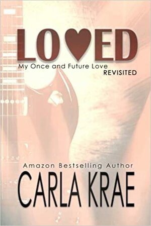 Loved by Carla Krae