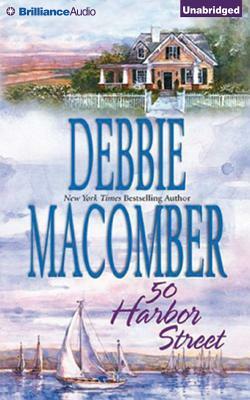 50 Harbor Street by Debbie Macomber