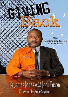 Giving Back by James Jones, Jody Fuson