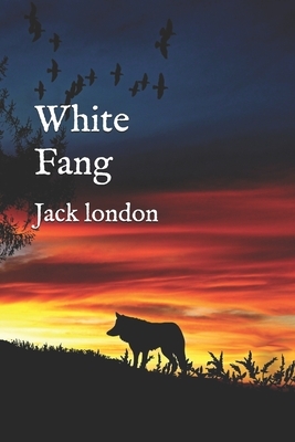 White Fang by Jack London