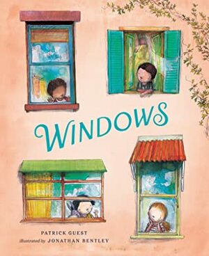 Windows by Jonathan Bentley, Patrick Guest
